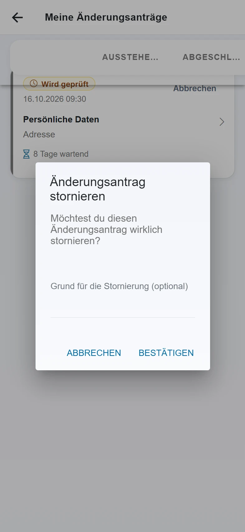 Screenshot Mein Profil (Änderungsantrag): Schritt 4: Antrag stornieren. Markiert: (1) Grund: Ein freiwilliger Text, warum du den Antrag zurückziehst., (2) Abbrechen und Bestätigen: „Bestätigen“ storniert den Antrag, „Abbrechen“ schließt die Abfrage.