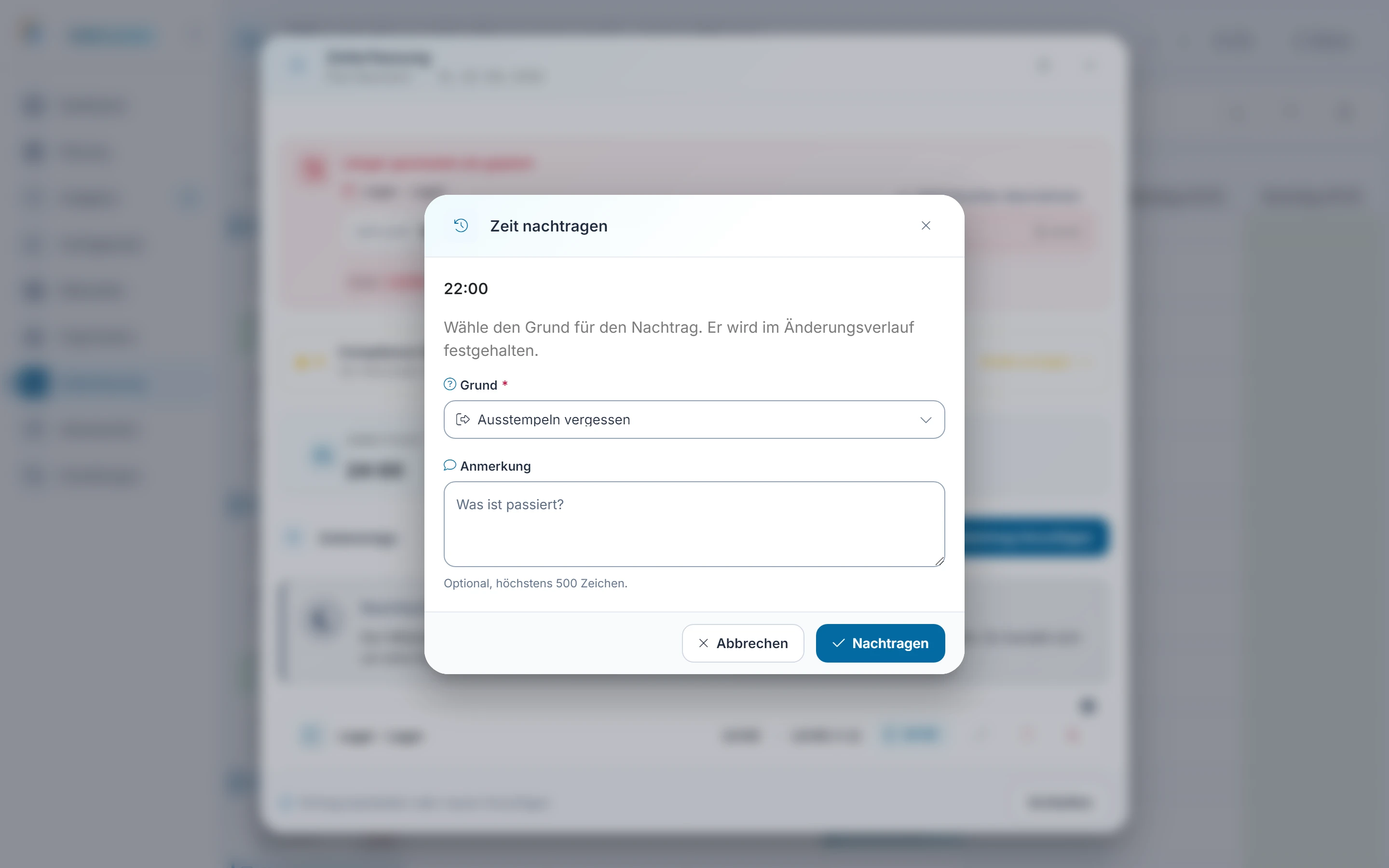 Screenshot Ausstempeln: Schritt 4: Zeit nachtragen. Markiert: (1) Grund: Im Dialog „Zeit nachtragen“ wählst du den Grund aus acht festen Gründen und kannst eine Anmerkung schreiben., (2) Nachtragen: Der Knopf „Nachtragen“ schickt den Nachtrag ab.